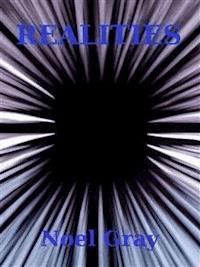 Realities - Noel Gray - E-Book
