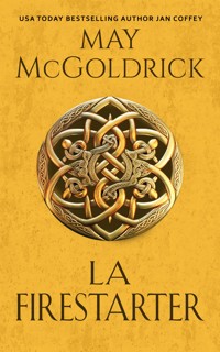 La Firestarter - May McGoldrick - E-Book