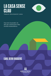 La casa sense clau - Earl Derr Biggers - E-Book