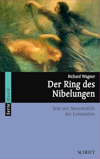 Der Ring des Nibelungen - Richard Wagner - E-Book