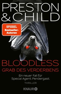 BLOODLESS - Grab des Verderbens - Douglas Preston - E-Book