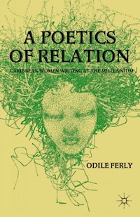 A Poetics of Relation - O. Ferly - E-Book