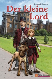Der kleine Lord - Frances H. Burnett - E-Book