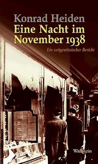 Eine Nacht im November 1938 - Konrad Heiden - E-Book