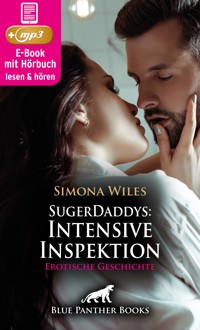 SugerDaddys: Intensive Inspektion | Erotik Audio Story | Erotisches Hörbuch - Simona Wiles - E-Book