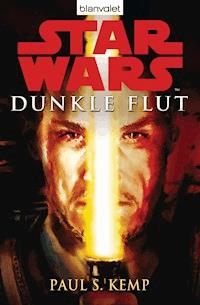 Star Wars™ Dunkle Flut - Paul S. Kemp - E-Book