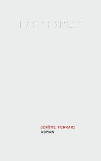 Das Prinzip - Jérôme Ferrari - E-Book