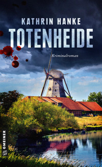 Totenheide - Kathrin Hanke - E-Book