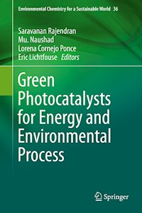 Green Photocatalysts for Energy and Environmental Process - - E-Book