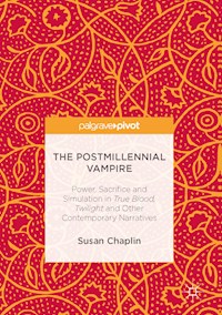 The Postmillennial Vampire - Susan Chaplin - E-Book