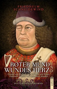 Roter Mund und wundes Herz - Friedhelm Schneidewind - E-Book