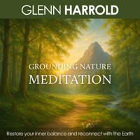 Grounding Nature Meditation - Glenn Harrold - Hörbuch