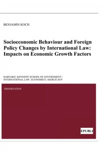 Socioeconomic Behaviour and Foreign Policy Changes by International Law - Benjamin Koch - E-Book