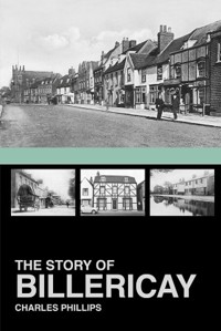 The Story of Billericay - Charles Phillips - E-Book
