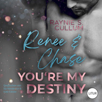Renee & Chase - Raynie S. Cullum - Hörbuch