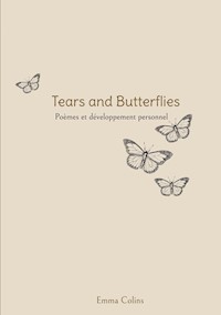 Tears and Butterflies - Emma Colins - E-Book