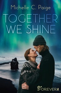 Together we shine - Michelle C. Paige - E-Book