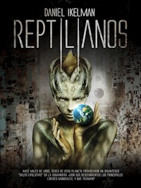 Reptilianos - Daniel Ikelman - E-Book