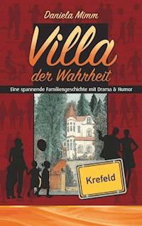 Villa der Wahrheit - Daniela Mimm - E-Book