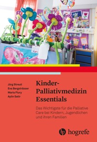 Kinder–Palliativmedizin Essentials - Jürg Streuli - E-Book