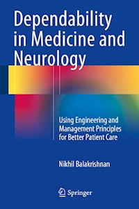 Dependability in Medicine and Neurology - Nikhil Balakrishnan - E-Book
