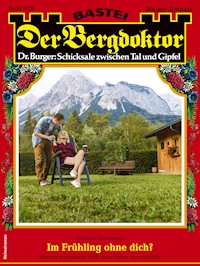 Der Bergdoktor 2120 - Andreas Kufsteiner - E-Book
