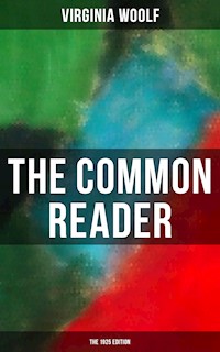 THE COMMON READER (The 1925 Edition) - Virginia Woolf - E-Book