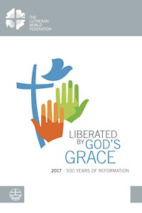 Liberated by God's Grace -  - E-Book
