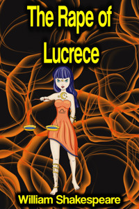 The Rape of Lucrece - William Shakespeare - E-Book