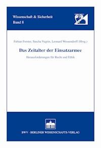 Das Zeitalter der Einsatzarmee - - E-Book