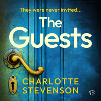 The Guests - Charlotte Stevenson - Hörbuch