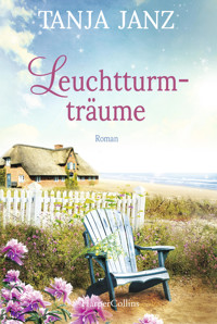 Leuchtturmträume - Tanja Janz - E-Book