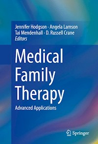 Medical Family Therapy - - E-Book