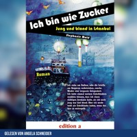 Ich bin wie Zucker - Stephanie Mold - Hörbuch