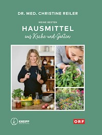 Meine besten Hausmittel - Christine Reiler - E-Book