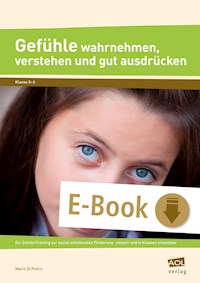 Gefühle wahrnehmen, verstehen und gut ausdrücken - Mario Di Pietro - E-Book