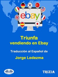 Triunfa Vendiendo En Ebay - Trizia - E-Book