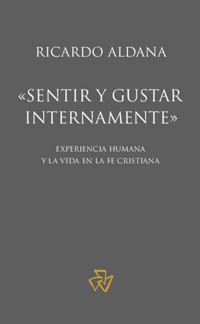 «Sentir y gustar internamente» - Ricardo Aldana - kostenlos E-Book