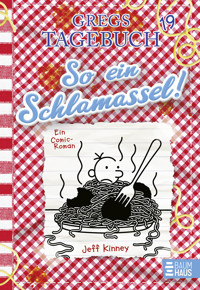 Gregs Tagebuch 19 - So ein Schlamassel! - Jeff Kinney - E-Book