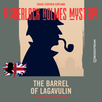 The Barrel of Lagavulin - A Sherlock Holmes Mystery, Episode 6 (Unabridged) - Sir Arthur Conan Doyle - Hörbuch