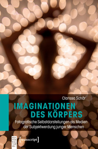 Imaginationen des Körpers - Clarissa Schär - kostenlos E-Book