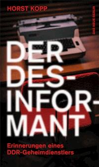 Der Desinformant - Horst Kopp - E-Book