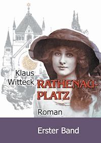 Rathenauplatz 1 - Klaus Witteck - E-Book