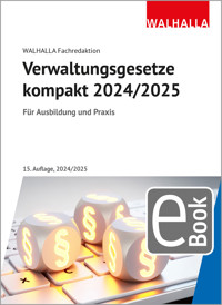 Verwaltungsgesetze kompakt - Walhalla Fachredaktion - E-Book