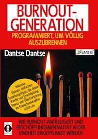 Burnout Generation - Dantse Dantse - E-Book