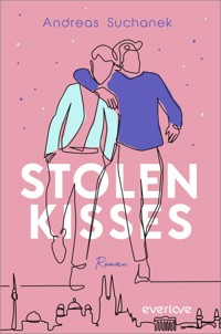Stolen Kisses - Andreas Suchanek - E-Book