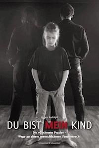 Du bist mein Kind - Jürgen Rudolph - E-Book