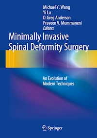 Minimally Invasive Spinal Deformity Surgery -  - E-Book