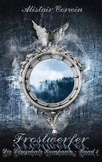 Frostwerfer - Alistair Corwin - E-Book