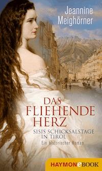 Das fliehende Herz - Jeannine Meighörner - E-Book
